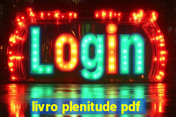 livro plenitude pdf